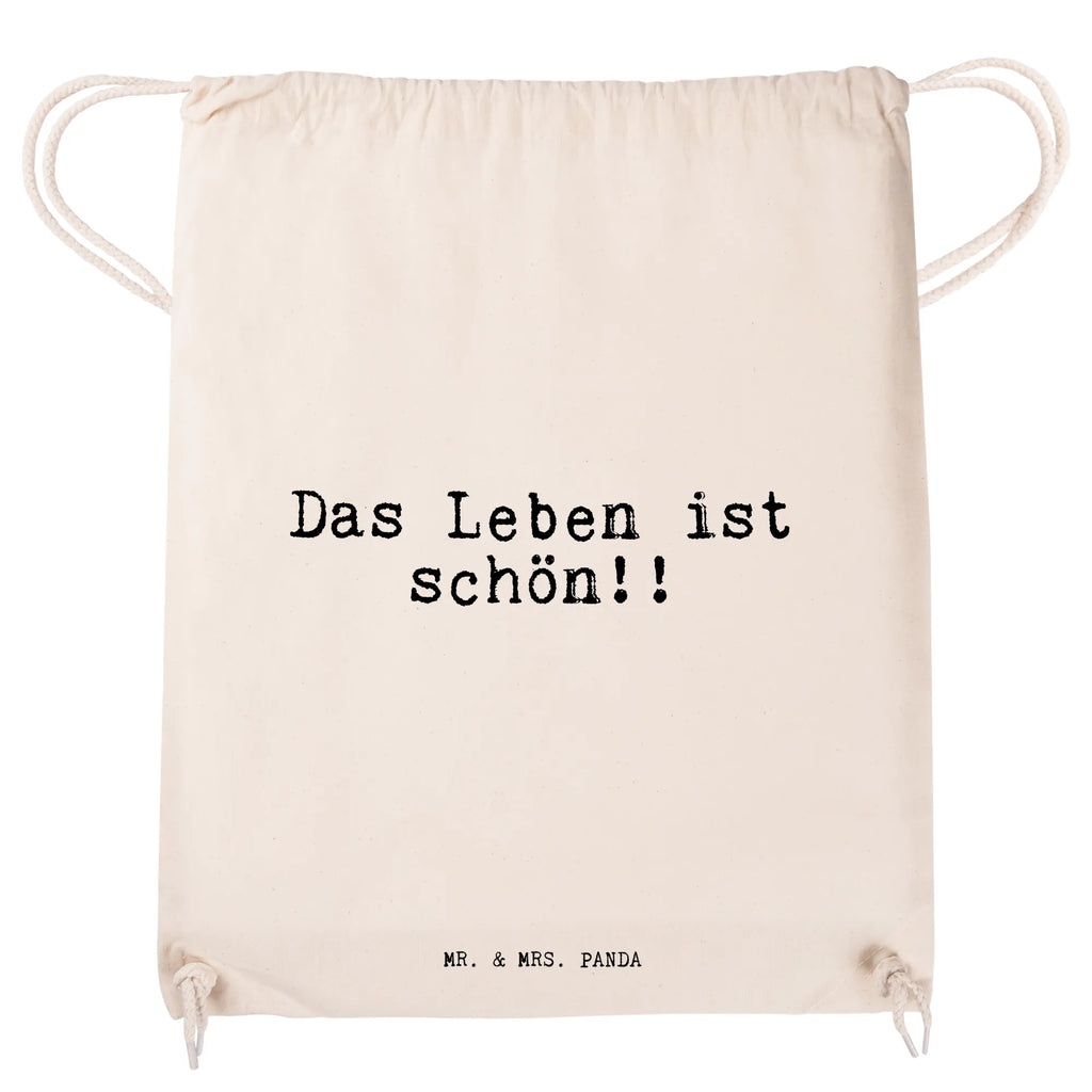 Drawstring bag Das Leben ist schön!!... jute bag, bag, sports bag, gym bag, hipster, carrier bag, saying, sayings, funny, wisdom, quotes, Sayings Proverbs Wisdom Quotes Funny Wisdom Words