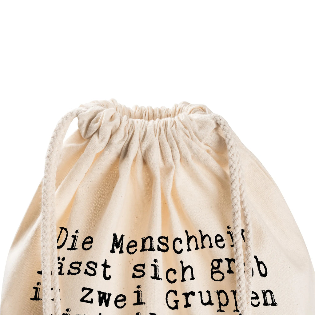 Drawstring bag Die Menschheit lässt sich... sports bag, bag, gym bag, hipster, jute bag, carrier bag, saying, sayings, funny, wisdom, quotes, Sayings Proverbs Wisdom Quotes Funny Wisdom Words