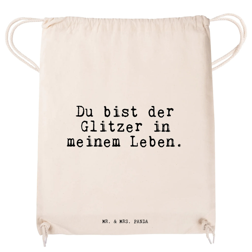 Drawstring bag Du bist der Glitzer... hipster, bag, gym bag, carrier bag, sports bag, jute bag, saying, sayings, funny, wisdom, quotes, Sayings Proverbs Wisdom Quotes Funny Wisdom Words