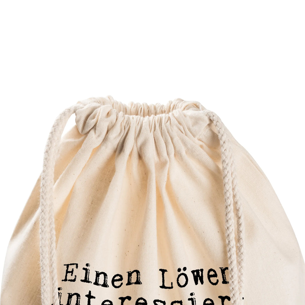 Drawstring bag Einen Löwen interessiert nicht,... Sportbeutel Fitness, rucksack beutel, wanderbeutel, Turnbeutel Schule, Stofftasche, Sportbeutel Für Sport, festival tasche, wander rucksack, turnbeutel baumwolle, Turnbeutel Mit Kordel, beutel mit kordelzug, Alltagstasche, gymnastiktasche, Sportbeutel, kordelrucksack, rucksack stoff, gym beutel, Stoffbeutel, baumwoll rucksack, beutelrucksack, festivalbeutel, Sportrucksack, freizeit rucksack, kordelzugbeutel, gym rucksack, Baumwollbeutel, baumwolle beutel, festival rucksack, Gymbag, Sportbeutel Aus Baumwolle, Sportbeutel Kindergarten, rucksack mit kordel, Sportbeutel Für Freizeit, zugbeutel, stoff rucksack, Sportbeutel Schule, zuziehbeutel, Sportbeutel Outdoor, sportbeutel baumwolle, Festival Beutel, Gymsack, Sportbeutel Training, Sportbeutel Kita, Turnbeutel, Sportbeutel Mit Kordelzug, Öko Sportbeutel, Baumwolltasche, gym tasche, Sprüche, Lustige Sprüche, Weisheiten, Zitate, Spruch, Spruch Geschenke, Spruch Sprüche Weisheiten Zitate Lustig Weisheit Worte