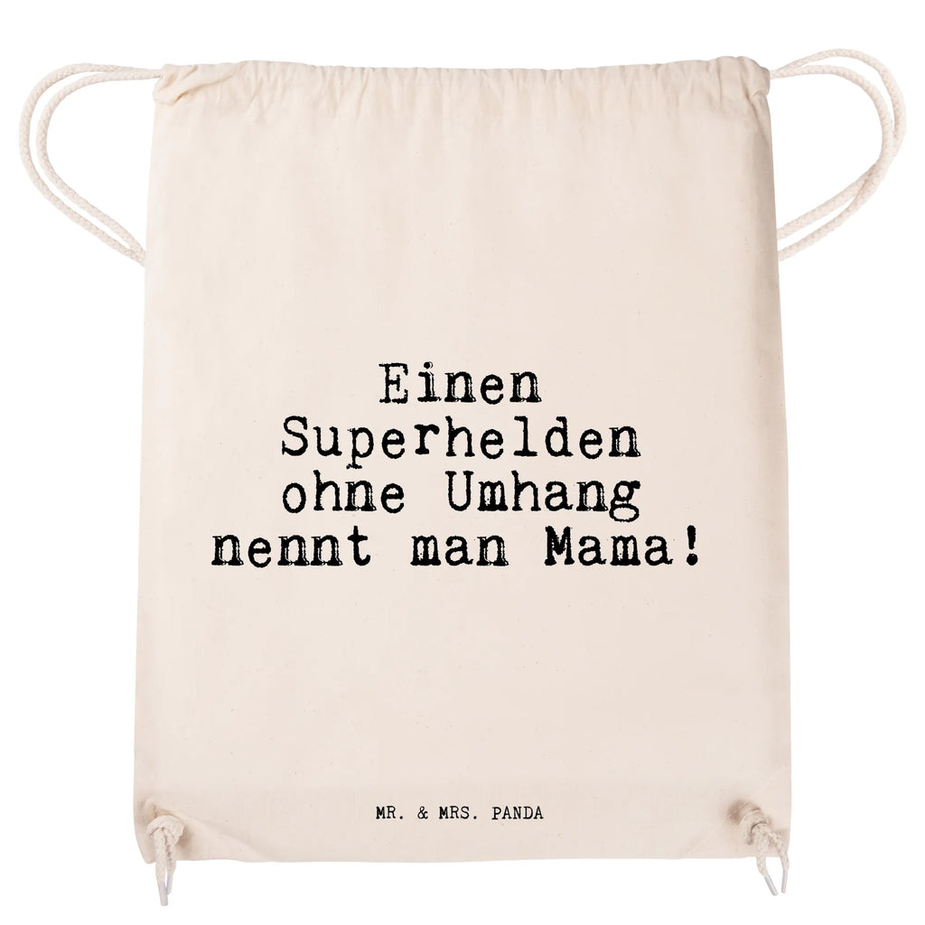 Drawstring bag Einen Superhelden ohne Umhang... gym bag, bag, sports bag, carrier bag, jute bag, hipster, saying, sayings, funny, wisdom, quotes, Sayings Proverbs Wisdom Quotes Funny Wisdom Words