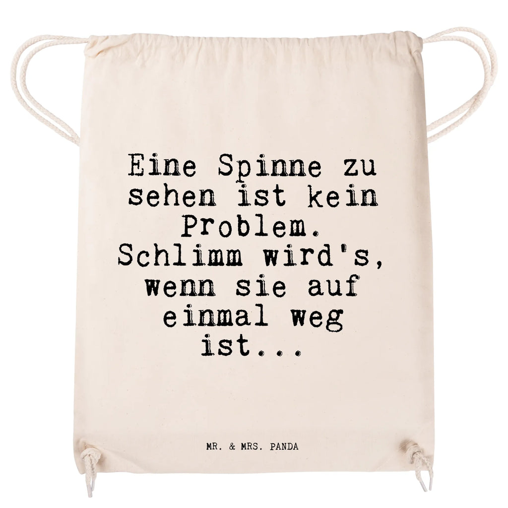 Drawstring bag Eine Spinne zu sehen... sports bag, hipster, bag, gym bag, jute bag, carrier bag, saying, sayings, funny, wisdom, quotes, Sayings Proverbs Wisdom Quotes Funny Wisdom Words