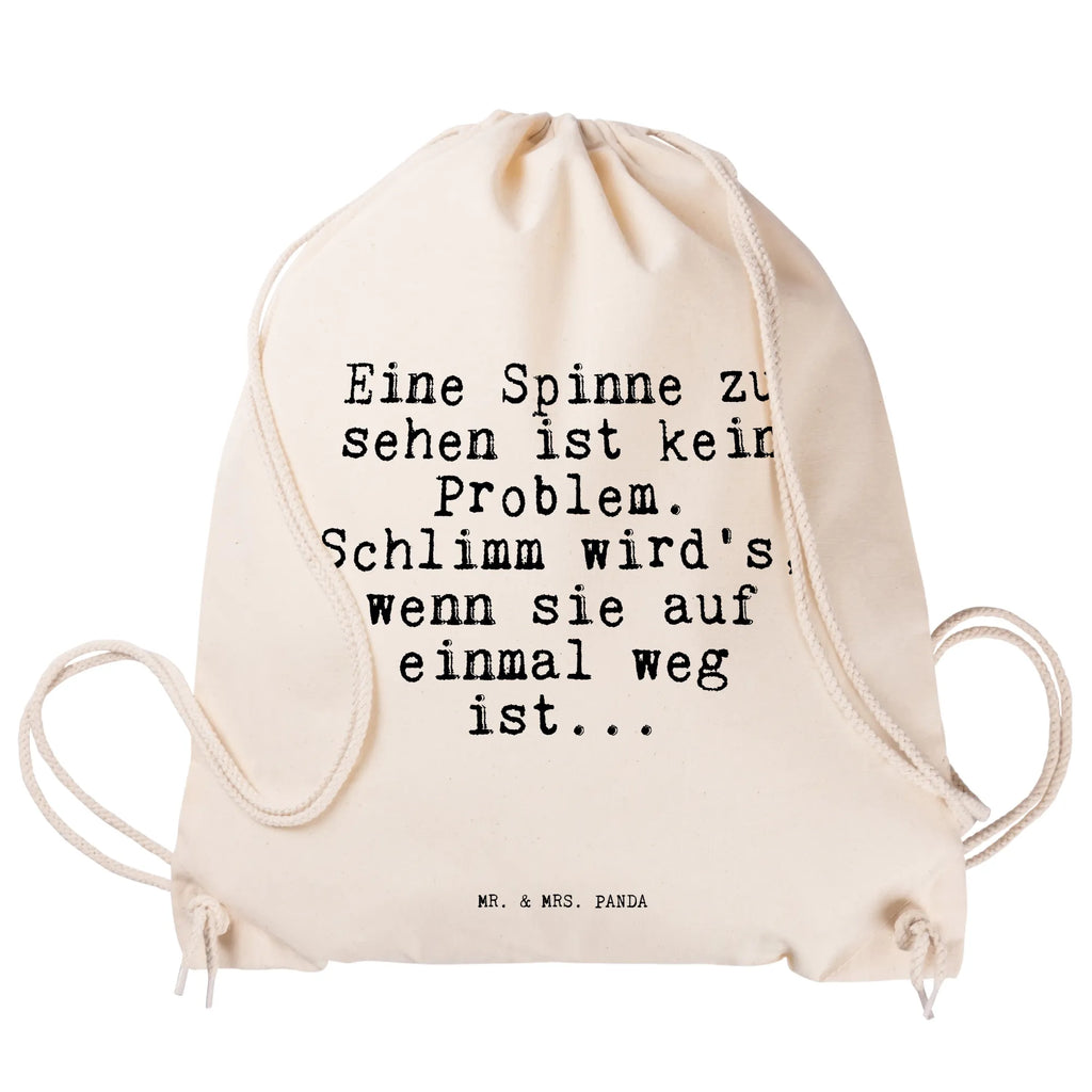 Drawstring bag Eine Spinne zu sehen... sports bag, hipster, bag, gym bag, jute bag, carrier bag, saying, sayings, funny, wisdom, quotes, Sayings Proverbs Wisdom Quotes Funny Wisdom Words