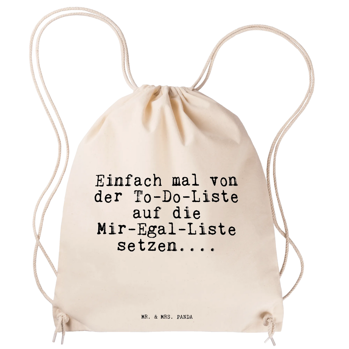Drawstring bag Einfach mal von der... saying, sayings, wisdom, quotes, Sayings Proverbs Wisdom Quotes Funny Wisdom Words