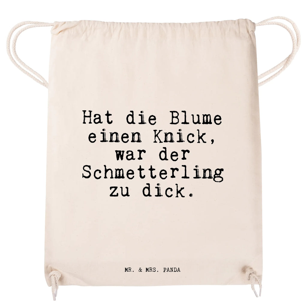 Drawstring bag Hat die Blume einen... bag, sports bag, gym bag, carrier bag, hipster, jute bag, saying, sayings, funny, wisdom, quotes, Sayings Proverbs Wisdom Quotes Funny Wisdom Words