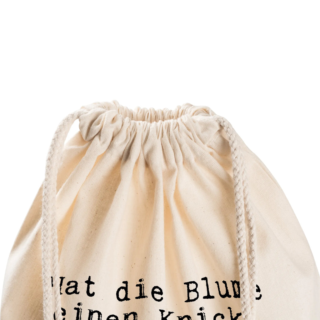Drawstring bag Hat die Blume einen... bag, sports bag, gym bag, carrier bag, hipster, jute bag, saying, sayings, funny, wisdom, quotes, Sayings Proverbs Wisdom Quotes Funny Wisdom Words
