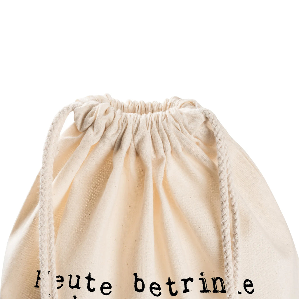 Drawstring bag Heute betrinke ich mich,... jute bag, sports bag, gym bag, bag, carrier bag, hipster, saying, sayings, funny, wisdom, quotes, Sayings Proverbs Wisdom Quotes Funny Wisdom Words