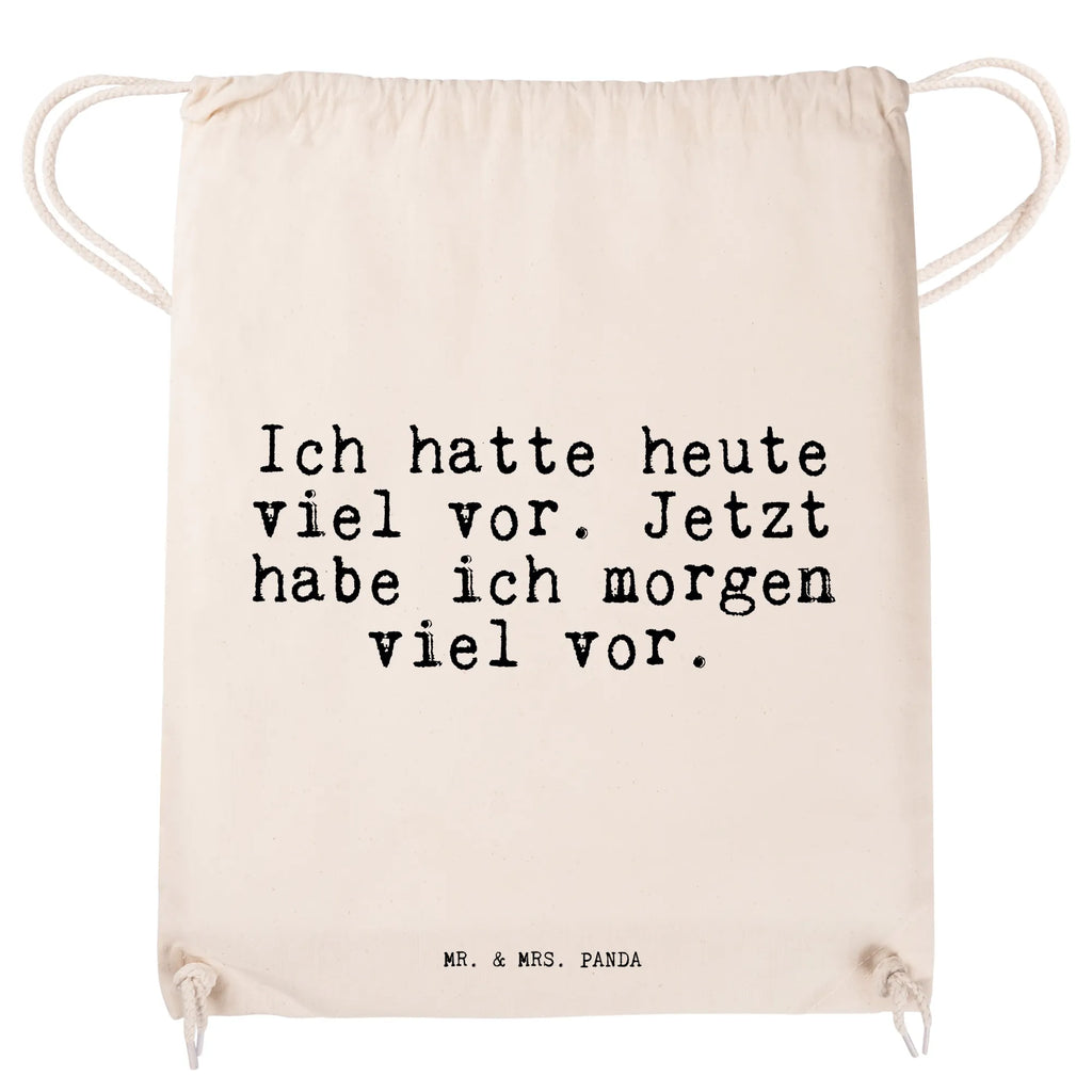 Drawstring bag Ich hatte heute viel... Sportbeutel Aus Baumwolle, Sportbeutel Bedruckt, Sportbeutel Fitness, Sportbeutel Für Kinder, Sportbeutel Mädchen, Sportbeutel Für Erwachsene, Sportbeutel Wasserabweisend, Sportbeutel Faltbar, Sportrucksack, Sportbeutel Groß, Sportbeutel Klein, Sportbeutel Weiß, Gymbag, Sportbeutel Herren, Sportbeutel Mit Reißverschluss, Sportbeutel Mit Fach, Sportbeutel Kindergarten, Sportbeutel Mit Kordelzug, Sportbeutel, Sportbeutel Schule, Sportbeutel Outdoor, Sportbeutel Für Freizeit, Sportbeutel Waschbar, Turnbeutel Mit Motiv, Sportbeutel Aus Polyester, Sportbeutel Bunt, Sportbeutel Training, Sportbeutel Für Sport, Sportbeutel Damen, Sportbeutel Nachhaltig, Öko Sportbeutel, Sportbeutel Geschenkidee, Turnbeutel Mit Kordel, Sportbeutel Kita, Sportbeutel Jungen, Turnbeutel Schule, Sportbeutel Leicht, Sportbeutel Set, Turnbeutel, Sportbeutel Schwarz, Turnbeutel Kinder, Spruch, Sprüche, lustige Sprüche, Weisheiten, Zitate, Spruch Geschenke, Spruch Sprüche Weisheiten Zitate Lustig Weisheit Worte