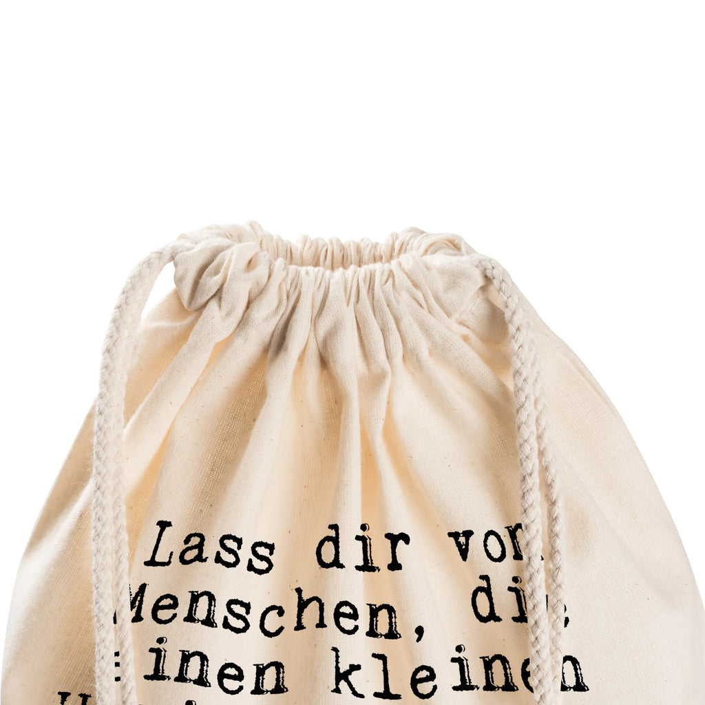Drawstring bag Lass dir von Menschen,... Turnbeutel, Beutel, Sporttasche, Tasche, Stoffbeutel, Spruch, Sprüche, lustig, Weisheiten, Zitate, Spruch Sprüche Weisheiten Zitate Lustig Weisheit Worte
