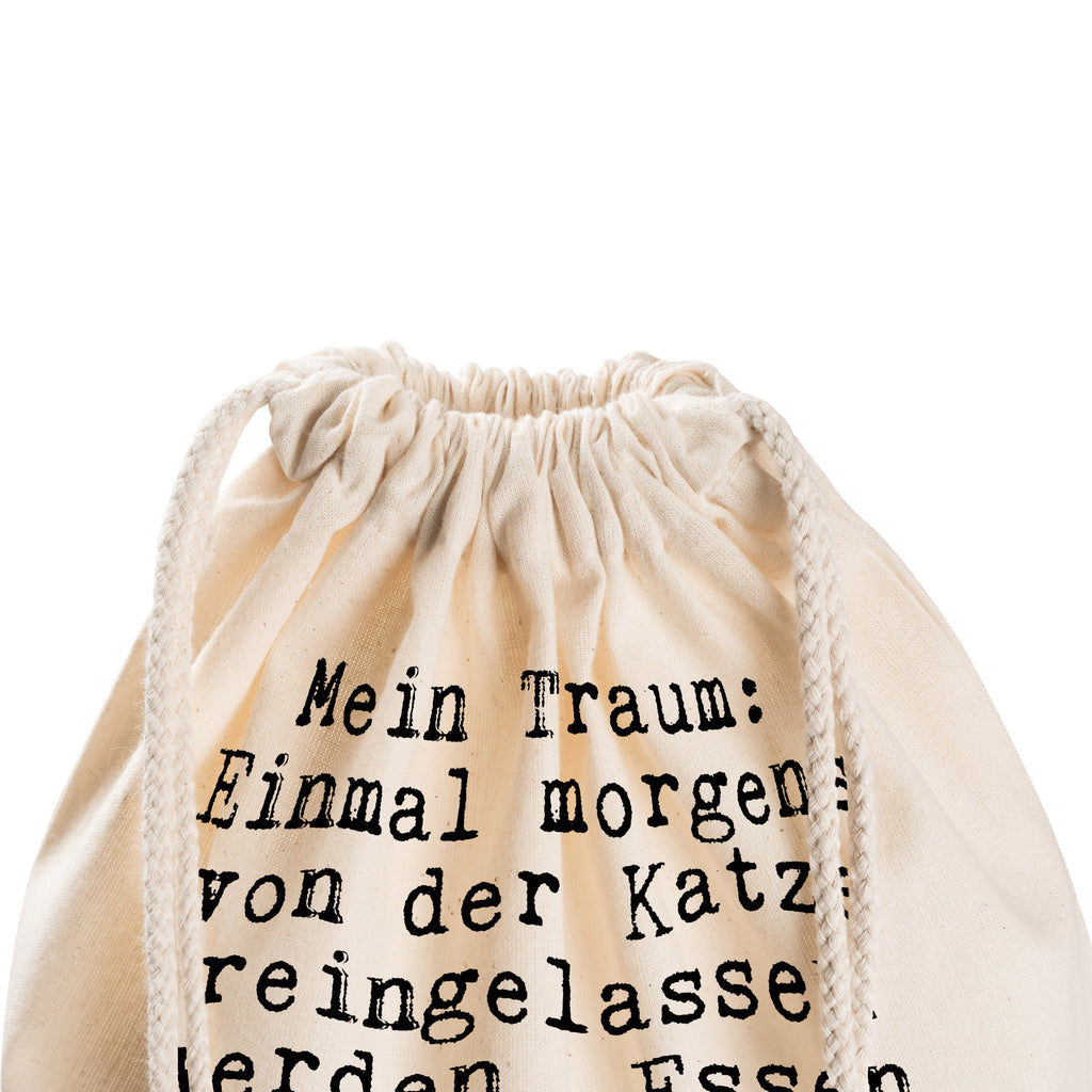 Sportbeutel Sprüche und Zitate Mein Traum: Einmal morgens von der Katze reingelassen werden, Essen kriegen, gestreichelt werden und ins Bett legen, wenn sie zur Arbeit fährt. Stofftasche, Sportbeutel Mit Kordelzug, Baumwolltasche, wander rucksack, beutel mit kordelzug, beutelrucksack, Sportbeutel Für Sport, kordelzugbeutel, Gymsack, Stoffbeutel, rucksack stoff, Sportbeutel Kita, Turnbeutel, rucksack mit kordel, freizeit rucksack, baumwoll rucksack, Gymbag, gymnastiktasche, baumwolle beutel, Festival Beutel, gym tasche, Sportbeutel Outdoor, Sportbeutel Fitness, gym rucksack, Sportbeutel Schule, zuziehbeutel, Baumwollbeutel, turnbeutel baumwolle, Sportbeutel Aus Baumwolle, Öko Sportbeutel, Turnbeutel Mit Kordel, Sportbeutel Kindergarten, festival rucksack, stoff rucksack, Alltagstasche, gym beutel, Sportrucksack, kordelrucksack, sportbeutel baumwolle, festivalbeutel, festival tasche, Sportbeutel Training, Sportbeutel, zugbeutel, Sportbeutel Für Freizeit, Turnbeutel Schule, rucksack beutel, wanderbeutel, Sprüche, Lustige Sprüche, Weisheiten, Zitate, Spruch, Spruch Geschenke, Spruch Sprüche Weisheiten Zitate Lustig Weisheit Worte