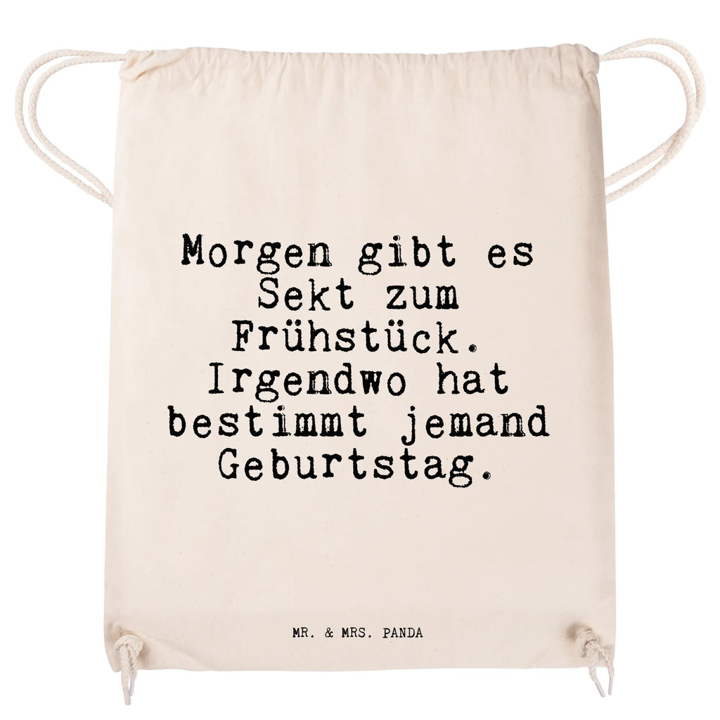 Drawstring bag Morgen gibt es Sekt... Spruch Sprüche Weisheiten Zitate Lustig Weisheit Worte Turnbeutel, Beutel, Sporttasche, Tasche, Stoffbeutel Spruch, lustig, Sekt, Freundin, Frühstück, witzig, Meinung, Geburtstag Spruch, Sprüche, lustig, Weisheiten, Zitate