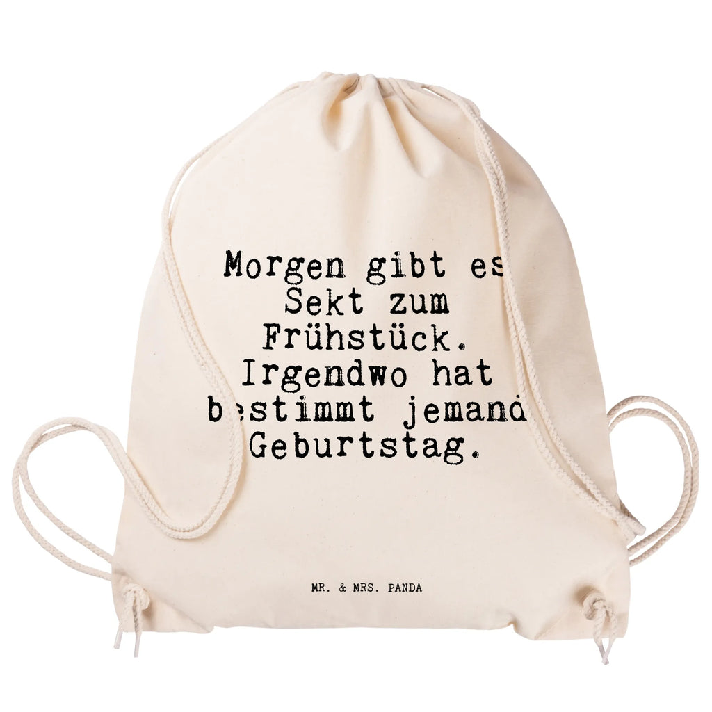 Drawstring bag Morgen gibt es Sekt... Spruch Sprüche Weisheiten Zitate Lustig Weisheit Worte Turnbeutel, Beutel, Sporttasche, Tasche, Stoffbeutel Spruch, lustig, Sekt, Freundin, Frühstück, witzig, Meinung, Geburtstag Spruch, Sprüche, lustig, Weisheiten, Zitate