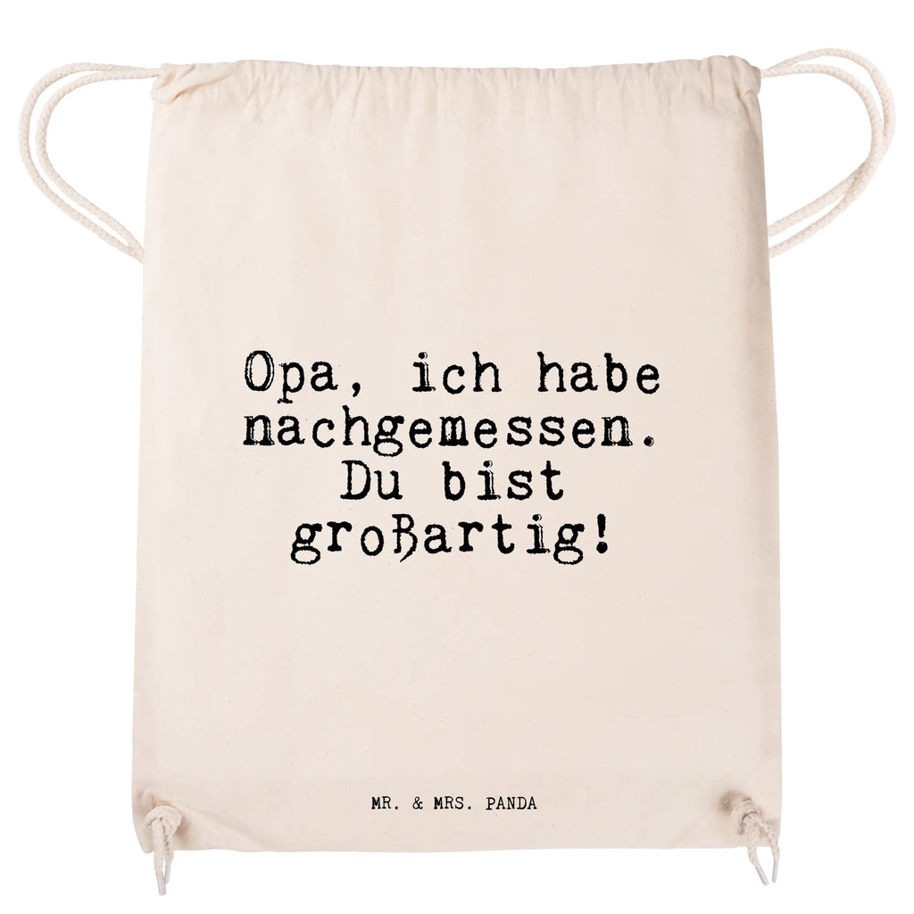 Drawstring bag Opa, ich habe nachgemessen.... sports bag, bag, jute bag, gym bag, hipster, carrier bag, saying, sayings, funny, wisdom, quotes, Sayings Proverbs Wisdom Quotes Funny Wisdom Words