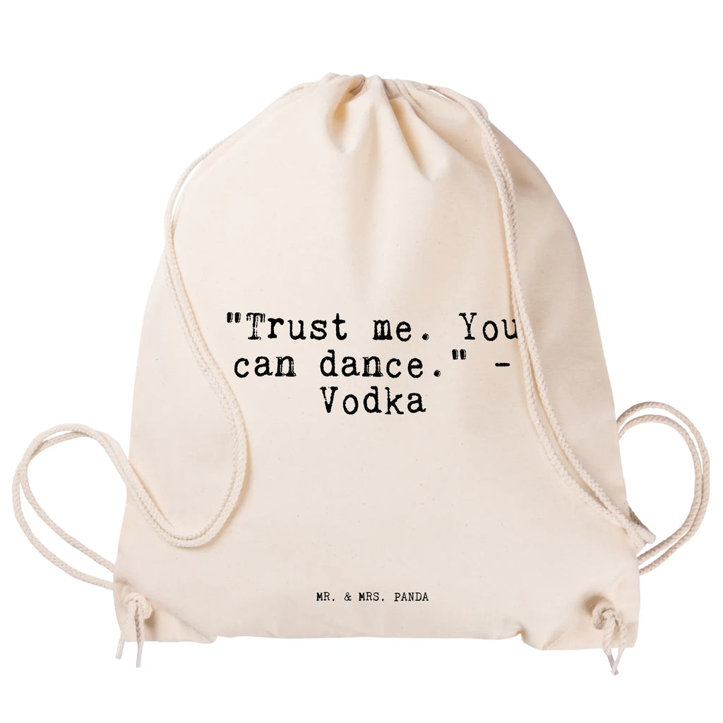 Drawstring bag "Trust me. You can... bag, gym bag, jute bag, sports bag, carrier bag, hipster, saying, sayings, funny, wisdom, quotes, Sayings Proverbs Wisdom Quotes Funny Wisdom Words
