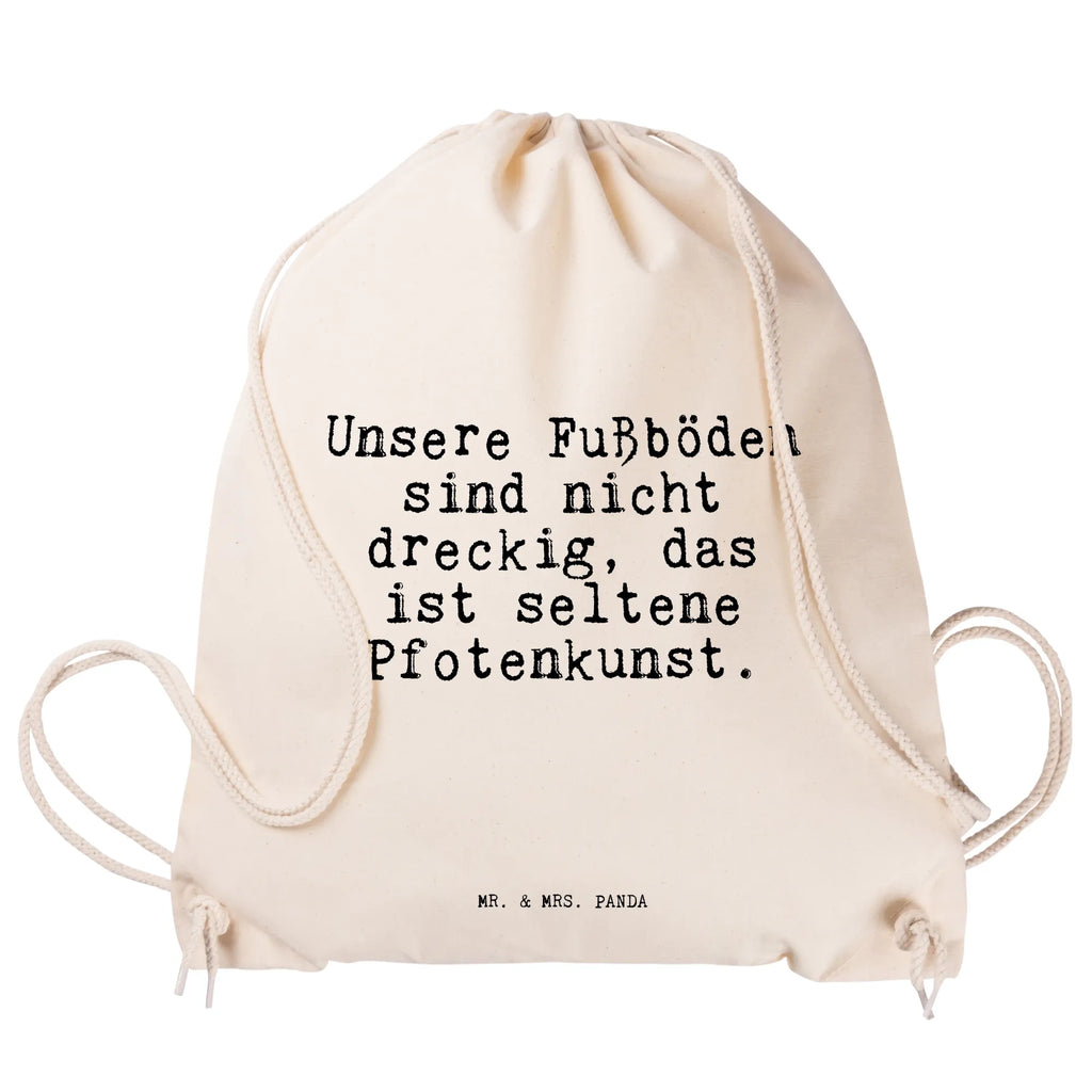 Drawstring bag Unsere Fußböden sind nicht... sports bag, gym bag, bag, jute bag, hipster, carrier bag, saying, sayings, funny, wisdom, quotes, Sayings Proverbs Wisdom Quotes Funny Wisdom Words