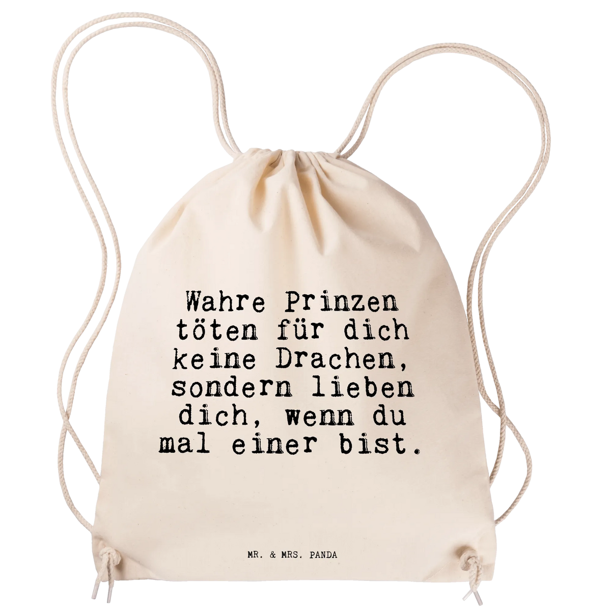 Drawstring bag Wahre Prinzen töten für... saying, sayings, wisdom, quotes, Sayings Proverbs Wisdom Quotes Funny Wisdom Words