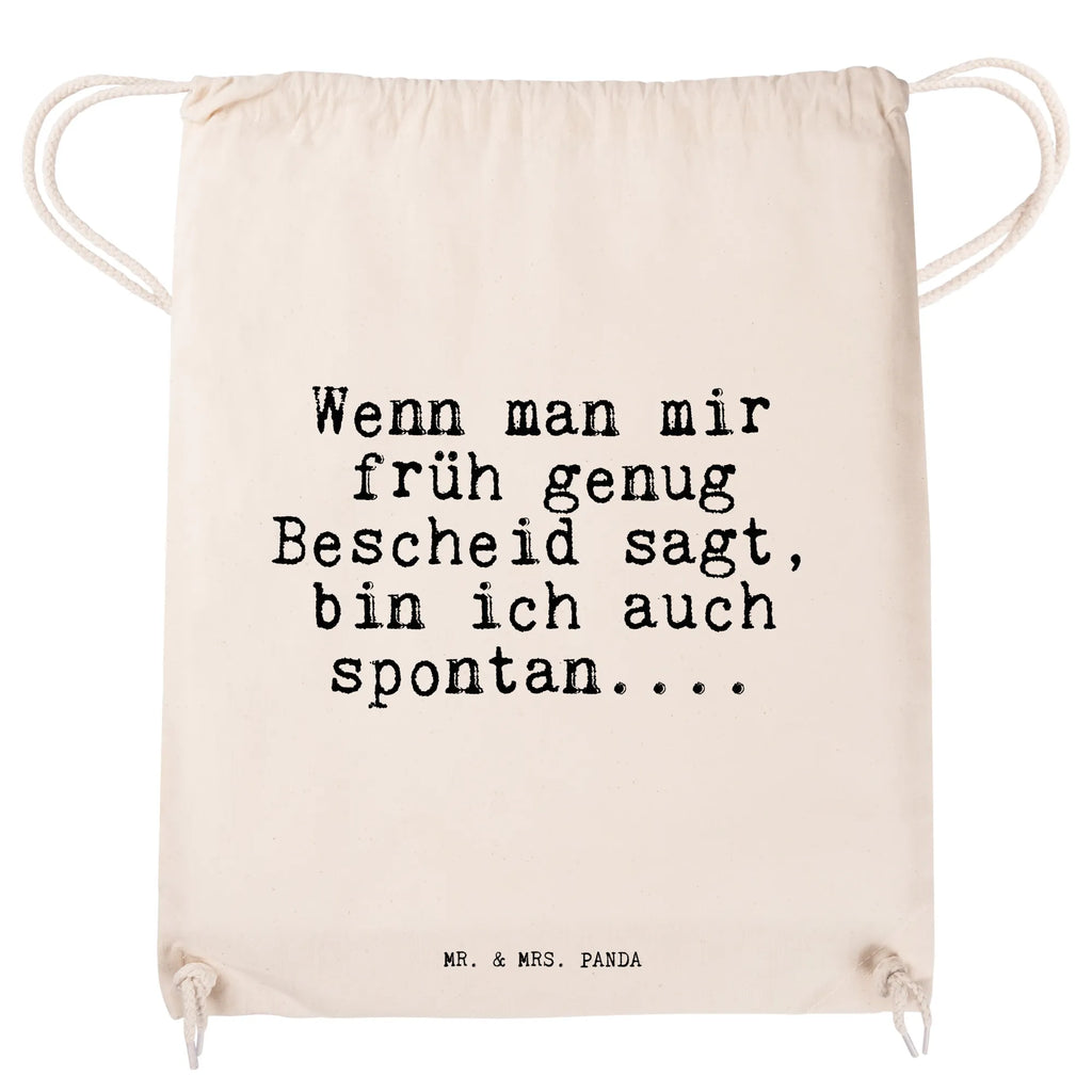 Sportbeutel "Wenn man mir früh genug Bescheid sagt, bin ich auch spontan...." Spruch Sprüche Weisheiten Zitate Lustig Weisheit Worte Turnbeutel, Beutel, Sporttasche, Tasche, Stoffbeutel Spontan, Freundin, Freund, Spruch, Geschenk Spruch, Sprüche, lustig, Weisheiten, Zitate